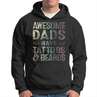 Awesome Dads Have Tattoos & Beards Bearded Dad Fathers Day Gift For Mens Hoodie | Mazezy