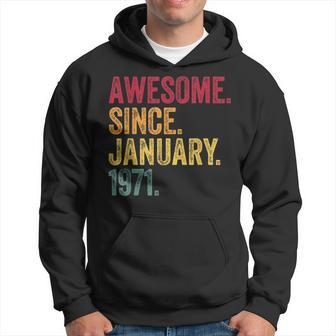 Awesome Since January 1971 52Nd Birthday Gift Retro Vintage Hoodie - Seseable