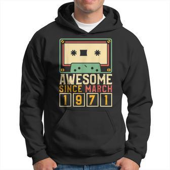Awesome Since March 1971 T Vintage Birthday Gift Hoodie - Seseable