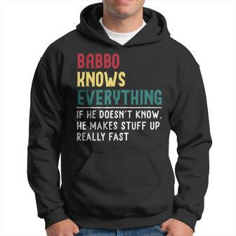 Babbo Know Everything Father Day For Babbo Men Hoodie - Thegiftio UK