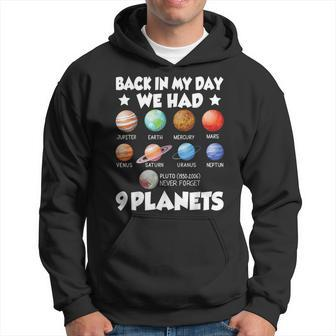 Back In My Day We Had 9 Planets Solar System Astronaut Space Hoodie | Mazezy
