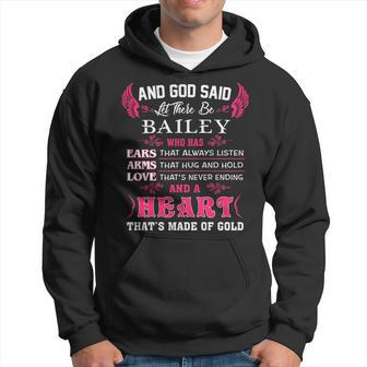 Bailey Name And God Said Let There Be Bailey Men Hoodie - Thegiftio UK