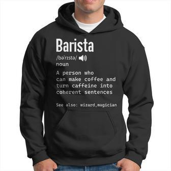 Barista Definition For Coffee Lovers Coffeemaker Barista Hoodie | Mazezy