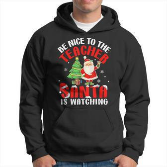 Be Nice Teacher Christmas Holiday Santa Elf Squad Pajamas Men Hoodie Graphic Print Hooded Sweatshirt - Seseable