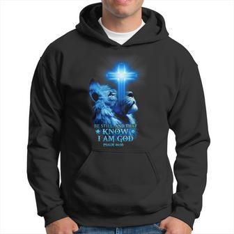 Be Still Christian Quote Bible Verse Lion Cross Religious Hoodie - Seseable