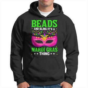 Beads And Bling Its A Mardi Gras Thing New Orleans Party Hoodie - Seseable