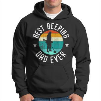 Best Beeping Dad Ever Fathers Day Metal Detecting Gift For Mens Hoodie - Seseable