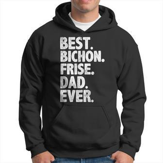 Best Bichon Frise Dad Ever Funny Dog Owner Daddy Cool Father Hoodie | Mazezy