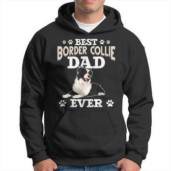 Best Border Collie Dad Ever Fathers Day Border Collie Hoodie | Mazezy