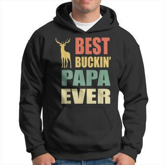 Best Buckin Papa Ever Fathers Day Gifts Vintage Deer Hoodie - Seseable