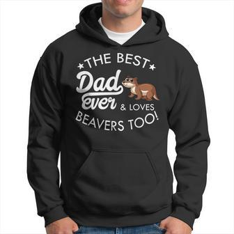 Best Dad Ever Beaver Lover Hoodie | Mazezy