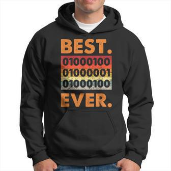 Best Dad Ever Binary Code Coder Developer Software Father Hoodie - Seseable