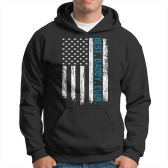 Best Daddy Ever Flag Best Dad Ever American Flag Gift For Mens Hoodie | Mazezy