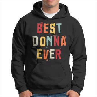 Best Donna Ever Popular Retro Birth Names Donna Costume Hoodie | Mazezy