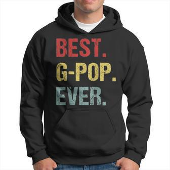 Best G Pop Ever Perfect Gift Fathers Day Hoodie - Seseable