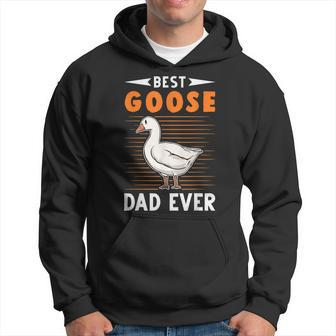 Best Goose Dad Ever Goose Farmer Hoodie