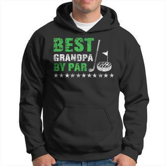 Best Grandpa By Par Golf Lover Fathers Day Funny Dad Gift For Mens Hoodie | Mazezy