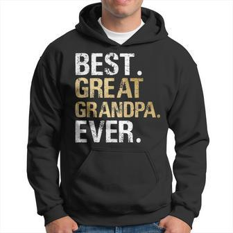 Best Great Grandpa Ever Gift From Granddaughter Grandson Gift For Mens Hoodie | Mazezy