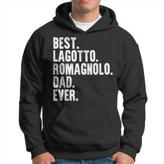 Best Lagotto Romagnolo Dad Ever Funny Dog Owner Daddy Father Hoodie | Mazezy
