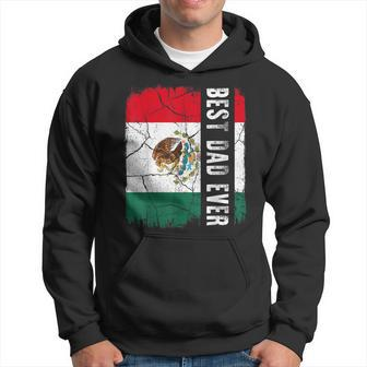 Best Mexican Dad Ever Mexico Daddy Fathers Day Gift Hoodie | Mazezy
