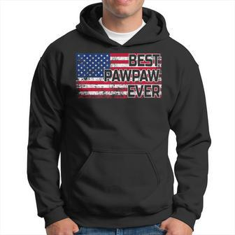 Best Pawpaw Ever American Flag Fathers Day Gift Hoodie - Seseable