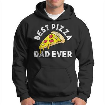 Best Pizza Dad Ever Hoodie - Seseable