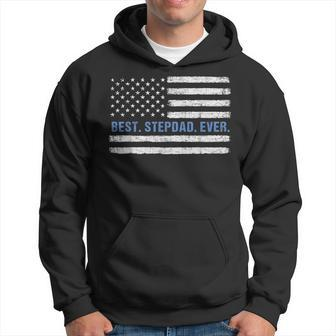 Best Stepdad Ever American Flag Patriotic Fathers Day Gift For Mens Hoodie - Seseable