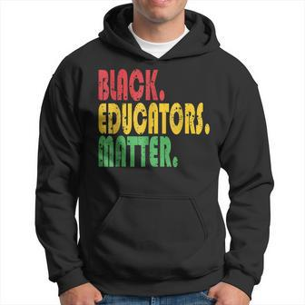 Black Educator Matter Black History Month Afro African Pride Hoodie - Seseable