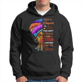 Black History Month African Woman Afro I Am The Storm Hoodie - Seseable