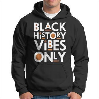Black History Vibes Only Melanin African Roots Black Proud Hoodie - Seseable