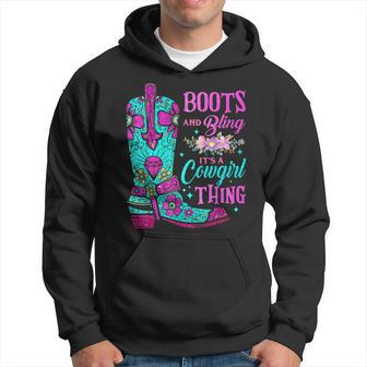 Boots And Bling Its A Cowgirl Thing Rodeo Hat Funny Hoodie - Seseable