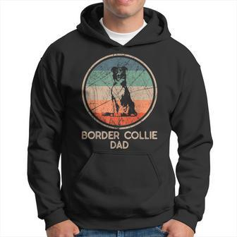 Border Collie Dog - Vintage Border Collie Dad Hoodie - Seseable