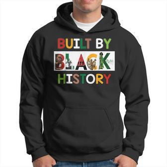 Built By Black History For Black History Month Hoodie - Thegiftio UK