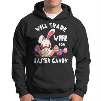Bunny Eat Chocolate Eggs Will Trade Wife For Easter Candy Hoodie - Seseable