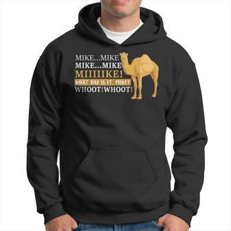 Camel Mike What Day Is It Mike Hump Day Camel Lover Hoodie | Mazezy