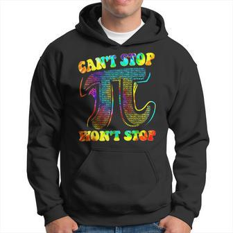 Cant Stop Pi Wont Stop Math Pi Day Funny Maths Club V2 Hoodie - Seseable