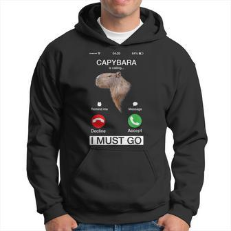 Capybara Is Calling Funny Capibara Rodent Animal Lover Humor Hoodie | Mazezy