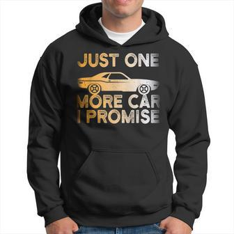 Car  Just One More Car I Promise Mechanic Garage Gifts Hoodie