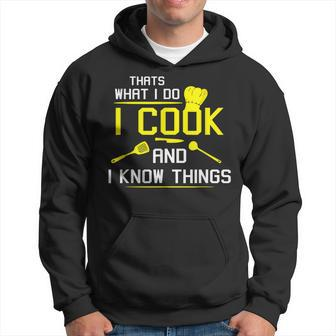Chef Geek Food Funny I Cook And I Know Things Hoodie - Seseable