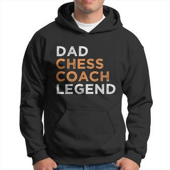 Chess Dad Design Dad Coach Legend Gift Cute Gift Hoodie - Monsterry