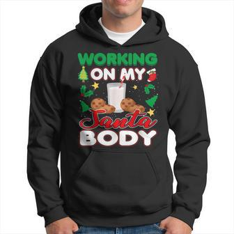 Christmas Working On My Santa Body Funny Milk And Cookie Men Hoodie Graphic Print Hooded Sweatshirt - Thegiftio UK