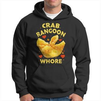 Crab Rangoon WHORE Crab Rangoon Lovers  Hoodie