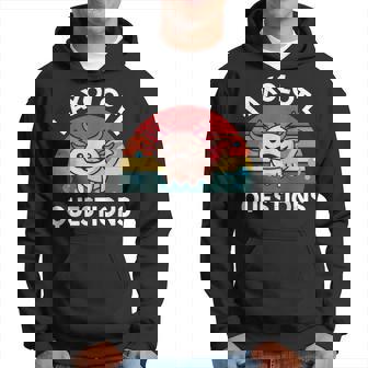Cute Axolotl- I Axolotl Questions Retro Funny Hoodie - Seseable
