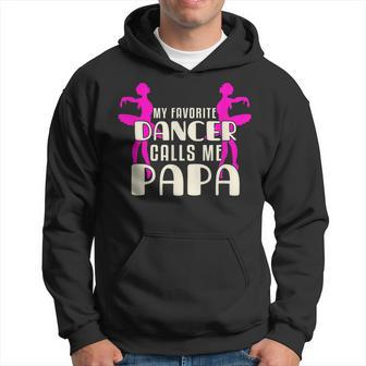 Cute Dance Grandpa Fun My Favorite Dancer Calls Me Papa Hoodie | Mazezy