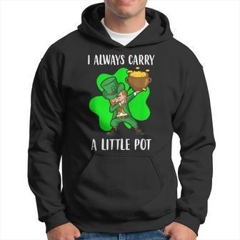 Dab I Always Carry A Little Pot Funny St Patricks Day Hoodie | Mazezy
