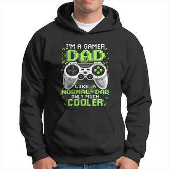 Dad Gamer Dad Like A Normal Dad Video Game Father Hoodie - Monsterry DE