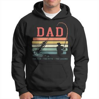 Dad Man The Myth The Legend Fishing Daddy Papa Gift For Mens Hoodie - Seseable