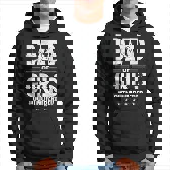 Dad Of Girls Outnumbered Funny Fathers Day Daddy Of Girls Hoodie - Thegiftio