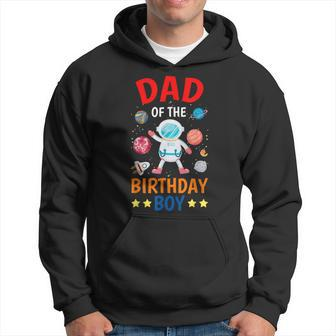 Dad Of The Birthday Boy Space Planet Theme Bday Party Hoodie | Mazezy UK