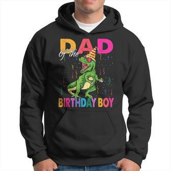 Dad Of The Birthday Boy T Rex Rawr Dinosaur Birthday Party Hoodie | Mazezy DE